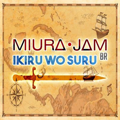 Ikiru wo Suru By Miura Jam BR's cover