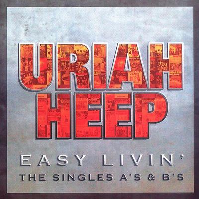 Easy Livin' By Uriah Heep's cover