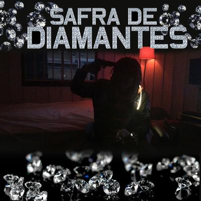 Safra de Diamantes By Aka Rasta's cover