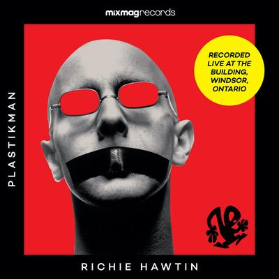Mixmag Records presents Richie Hawtin - Mixmag Live!'s cover