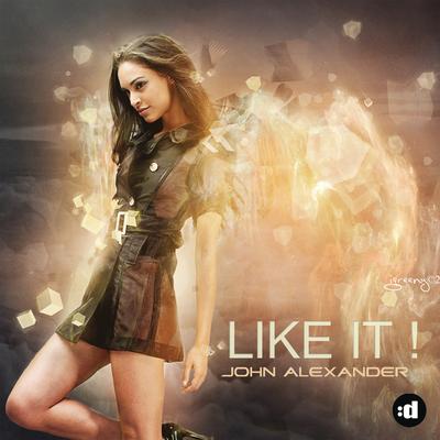 Like It! (Radio Edit) By John Alexander's cover