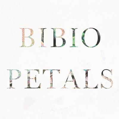 Petals By Bibio's cover