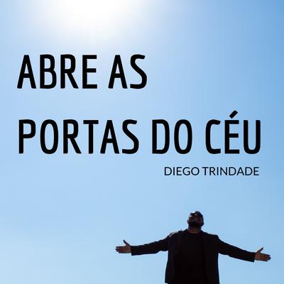 Abre as Portas do Céu's cover