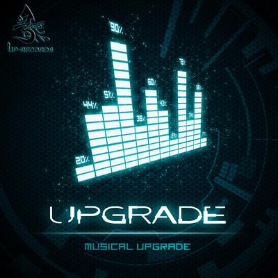 Musical Upgrade (Original Mix) By Upgrade's cover