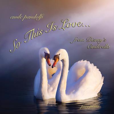 So This Is Love By Emile Pandolfi's cover