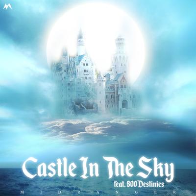 Castle In The Sky By Midranger's cover