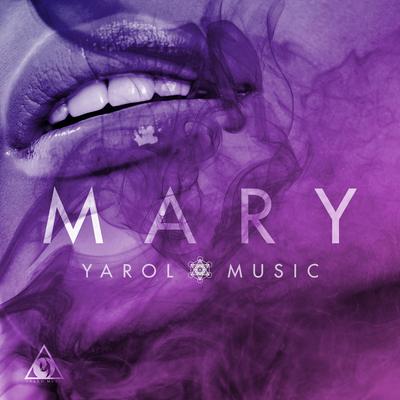 Mary By Yarol's cover