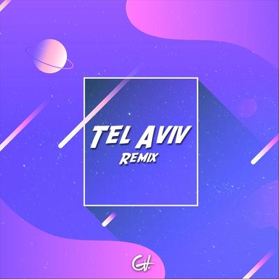 Tel Aviv (Remix)'s cover