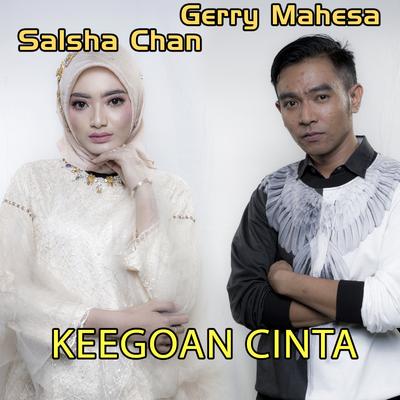 Keegohan Cinta By Salsha Chan, Gerry Mahesa's cover