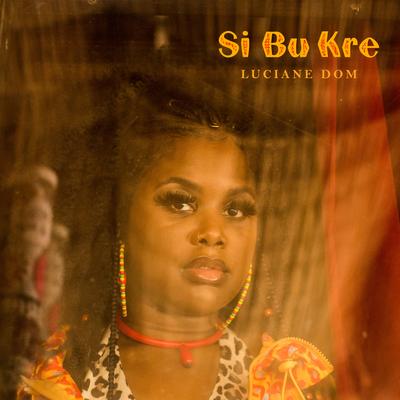 Si Bu Kre By Luciane Dom's cover