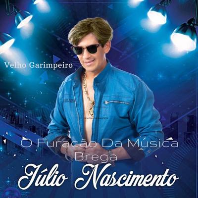 Velho Garimpeiro By Julio Nascimento's cover