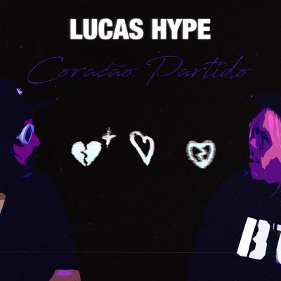 Coração Partido By Lucas Hype's cover