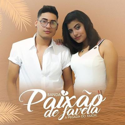 Saudades Sua By Banda Paixão De Favela's cover