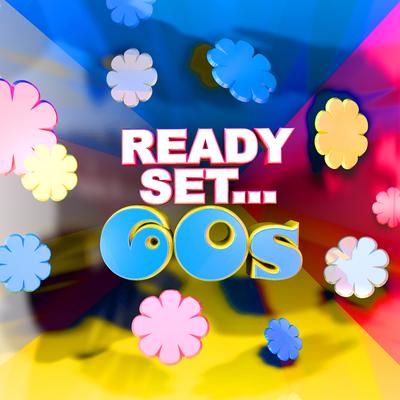 Ready, Set.. 60's's cover