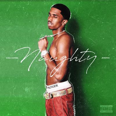 Naughty By King Combs, Jeremih's cover
