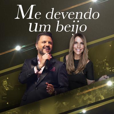 Me Devendo um Beijo (Ao Vivo) By Mauricio Manieri, Ivete Sangalo's cover