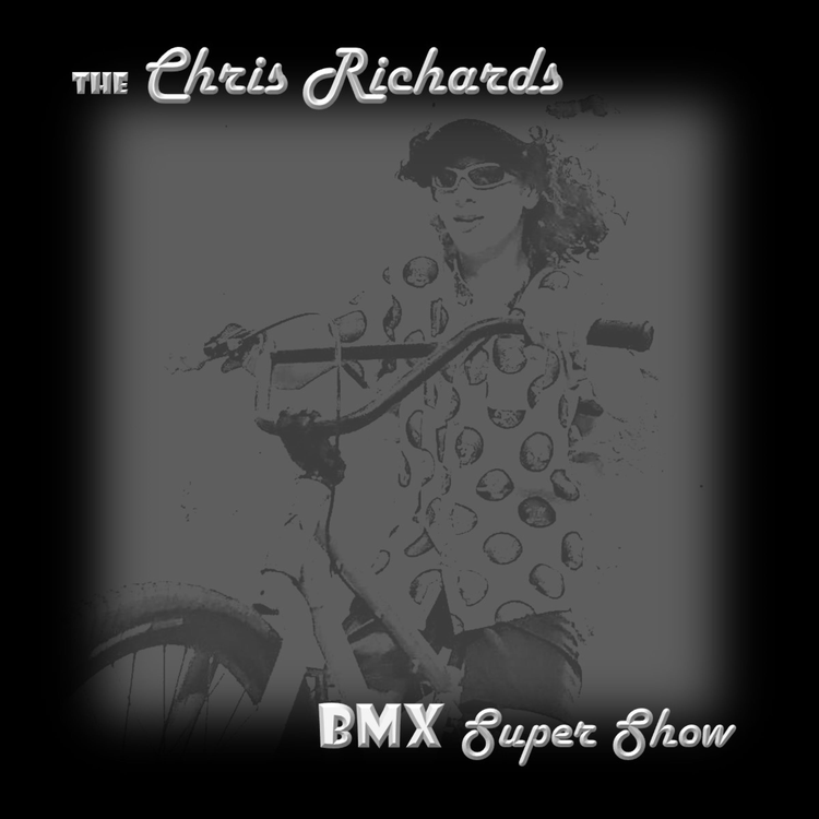 The Chris Richards BMX Super Show's avatar image