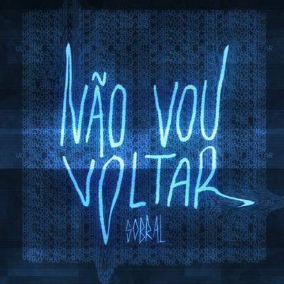 Não Vou Voltar By Sobral, Sadstation's cover