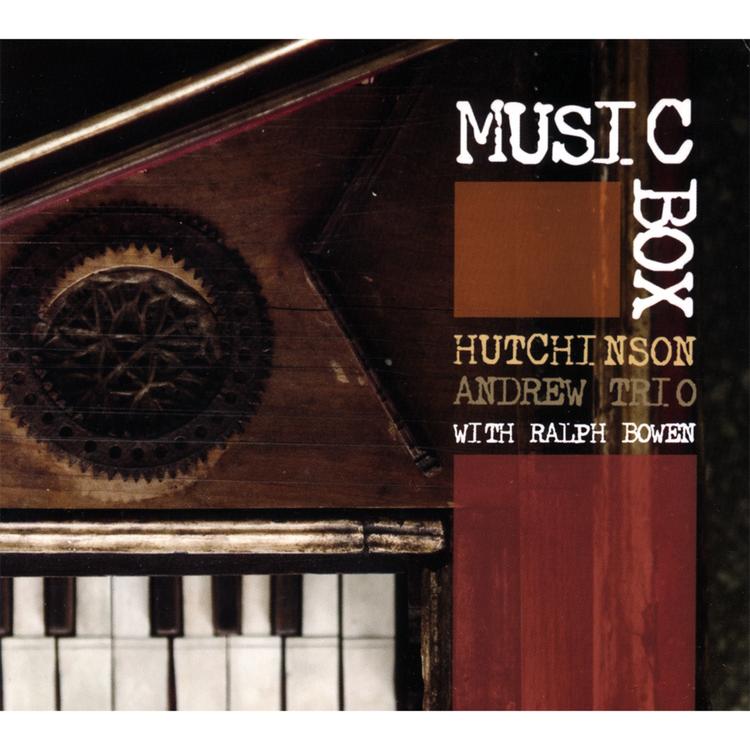 Hutchinson Andrew Trio With Ralph Bowen's avatar image