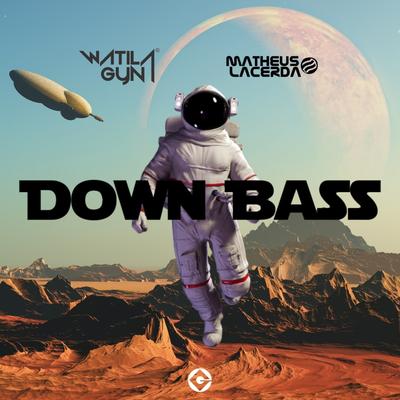 Bass Down By WATILA GYN, Matheus Lacerda's cover