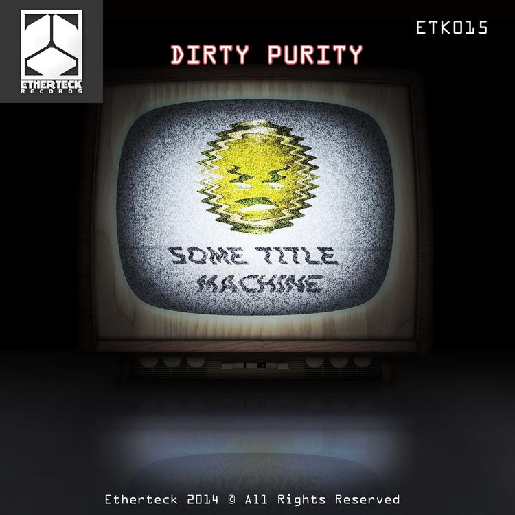 Dirty Purity's avatar image