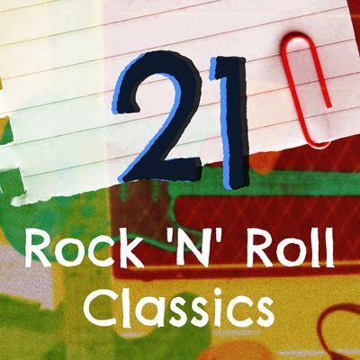 21 Rock 'N' Roll Classics's cover