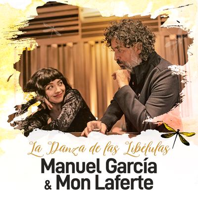 La Danza de las Libélulas (Con Mon Laferte) By Manuel García, Mon Laferte's cover