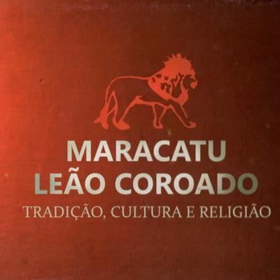 Maracatu Leão Coroado's cover