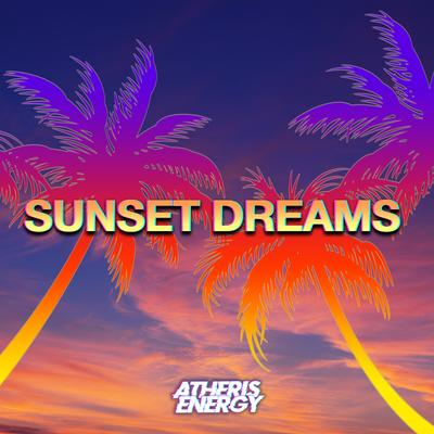Sunset Dreams By Atheris Energy's cover