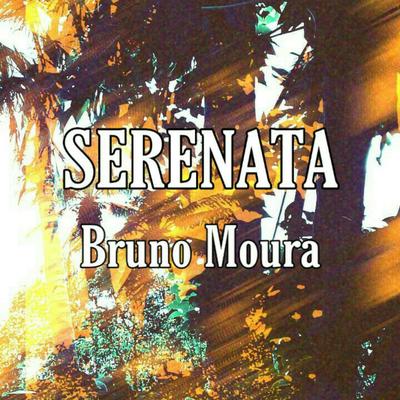 Serenata By Bruno Moura's cover
