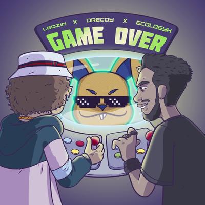 Game Over By Leozin, dreCoy, Ecologyk's cover