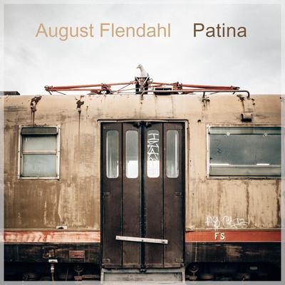 Patina By August Flendahl's cover
