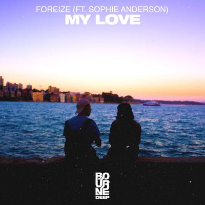 My Love By Foreize, Sophie Anderson's cover