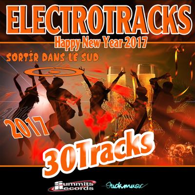 Electrotracks (Sortir dans le Sud) [Happy New Year 2017]'s cover