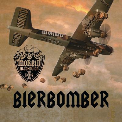 Bierbomber By Morbid Alcoholica's cover