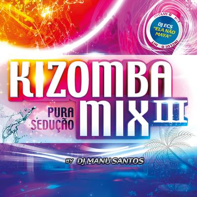 Intro Kizomba Mix Iii By Dj Manu Santos's cover