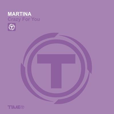 Crazy for You (Radio Mix) By Martina's cover