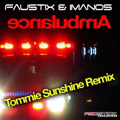 Ambulance (Tommie Sunshine Remix)'s cover