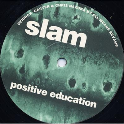 Positive Education (Richie Hawtin's Stripped Mix) By Slam's cover