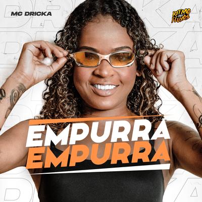 Empurra Empurra By Mc Dricka's cover
