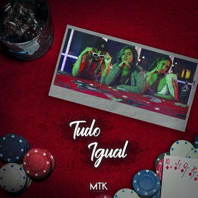 Tudo Igual By Agatha, Anna, Helena Peres, MTK's cover