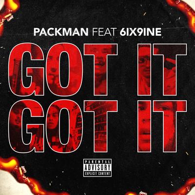 Got It, Got It By Packman, 6ix9ine's cover