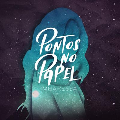 Pontos no Papel By Mharessa's cover