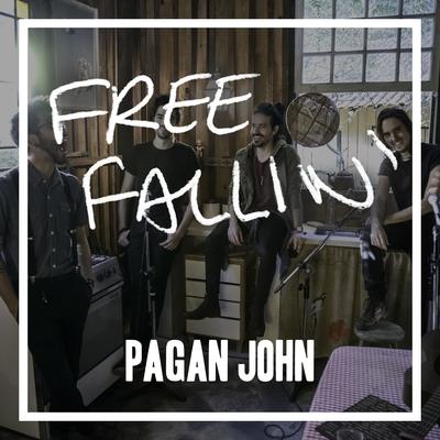 Free Fallin' By Pagan John's cover