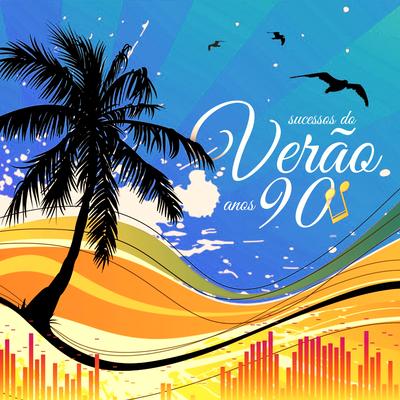 Sucessos do Verão Anos 90's cover