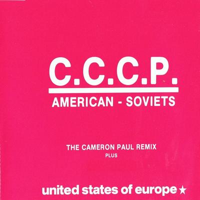 American Soviets (Original Mix) By C.C.C.P.'s cover