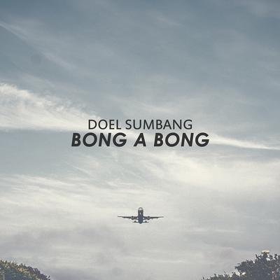 Bong A Bong's cover