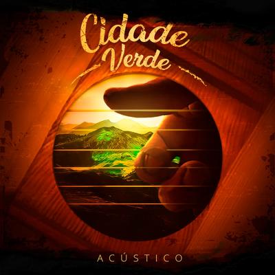Nunca É Tarde (Acústico) By Adonai, Cidade Verde Sounds's cover