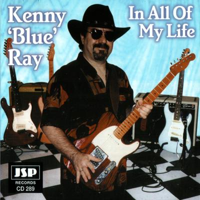 You Got Me Nervous By Kenny "Blue" Ray's cover