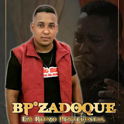 Bispo Zadoque's cover